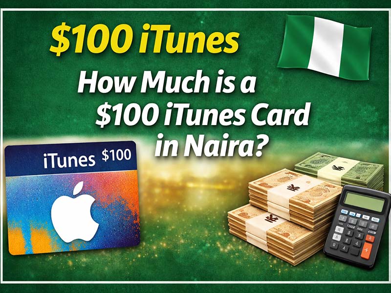 How Much is a $100 iTunes (Apple) Card in Naira?