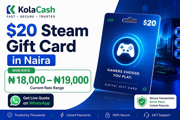 How Much is a $20 Steam Gift Card in Naira?